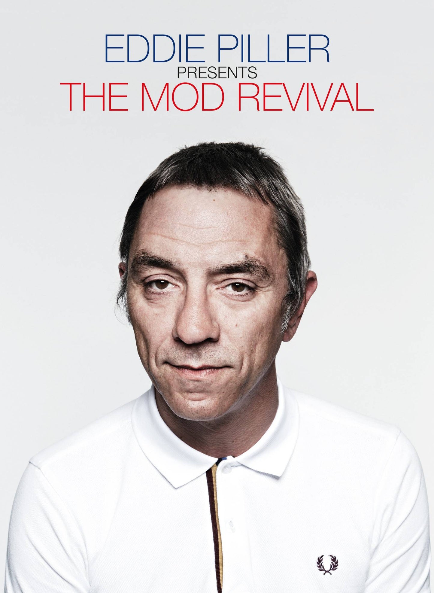 Eddie Piller Presents The Mod Revival