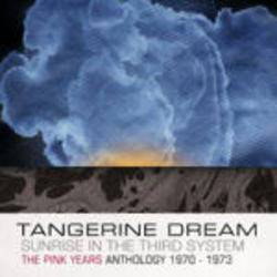 Sunrise In The Third System - The Pink Years Anthology 1970 -1973