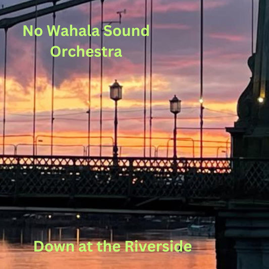 Down at the Riverside