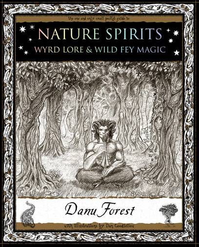 Nature Spirits: Wyld Lore and Wild Fey Magic