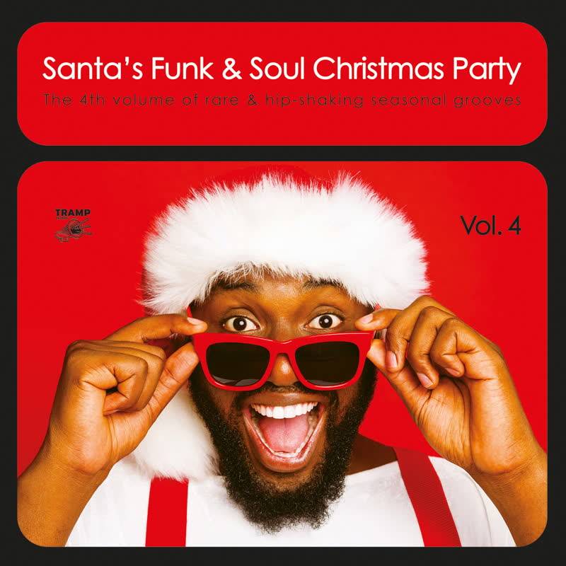 Santa's Funk and Soul Christmas Party Vol.4