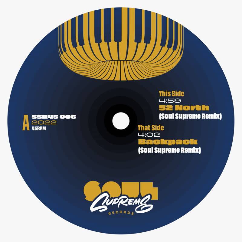 52 North (Soul Supreme Remix) / Backpack [Soul Supreme Remix]