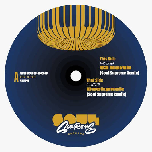 52 North (Soul Supreme Remix) / Backpack [Soul Supreme Remix]