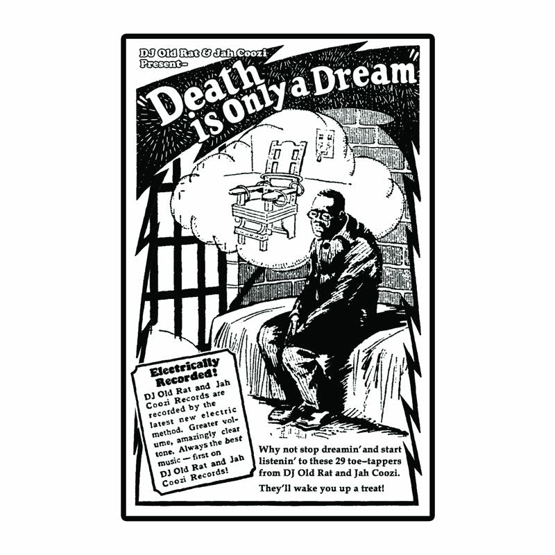 DJ Old Rat and Jah Coozi Present: Death Is Only a Dream