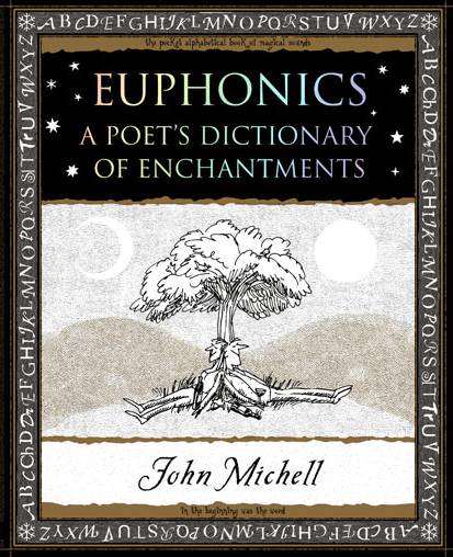 Euphonics: A Poet's Dictionary of Enchantments