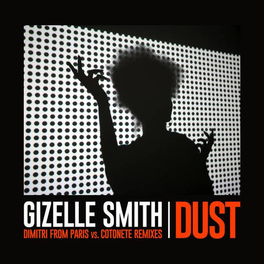 Dust (Dimitri From Paris Vs Cotonete Remixes)