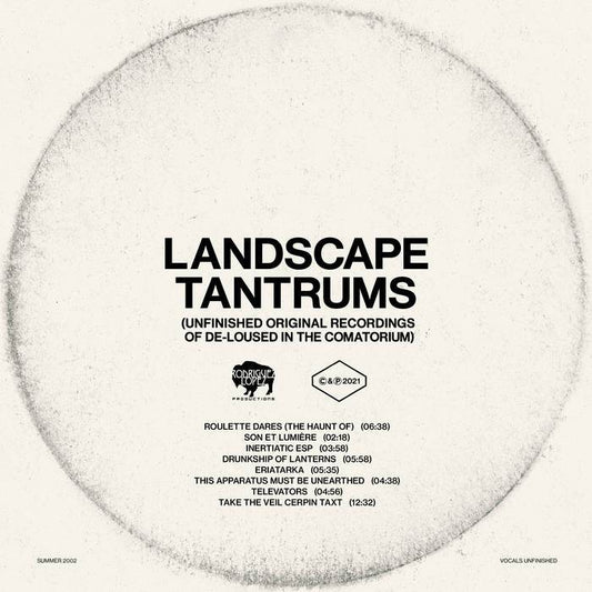 Landscape Tantrums - Unfinished Original Recordings Of De-Loused In The Comatorium