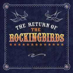 The Return Of The Rockingbirds