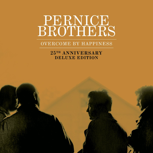 Overcome By Happiness (25th Anniversary Deluxe Edition)