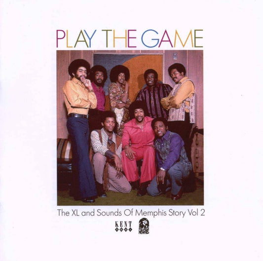 Play The Game - The Xl and Sounds Of Memphis Story Vol 2