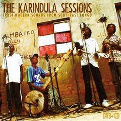 Various - The Karindula Sessions - Tradi-modern Sounds From South East Congo
