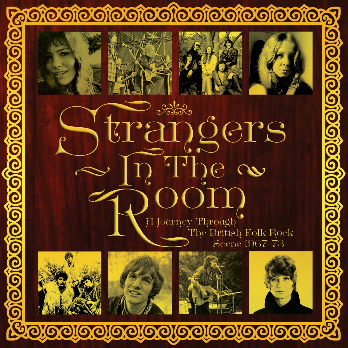 Strangers in the Room - A Journey Through the British Folk Rock Scene 1967 - 73
