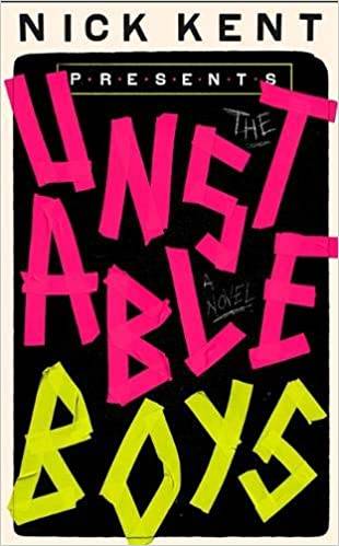 The Unstable Boys: A Novel
