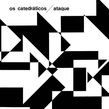 Ataque / Os Catedraticos