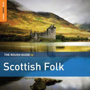The Rough Guide to Scottish Folk (Third Edition)