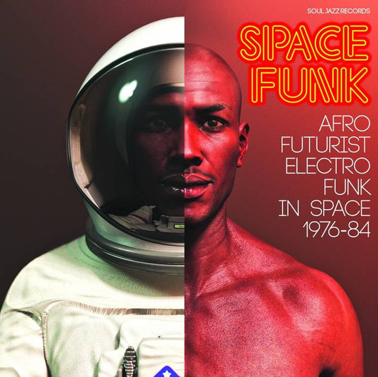 Space Funk - Afro-Futurist Electro Funk in Space 1976-84
