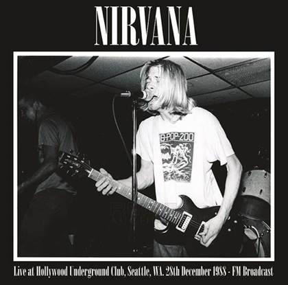 Live at Hollywood Underground Club, Seattle, WA. 28th December 1988 - FM Broadcast