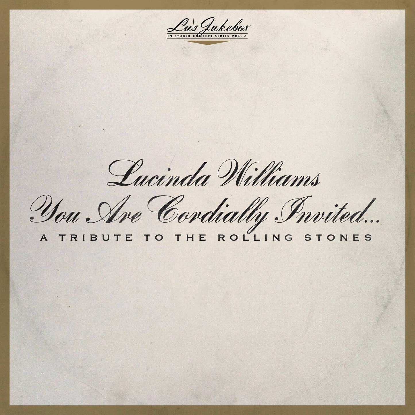 Lu's Jukebox Vol. 6: You Are Cordially Invited... A Tribute to the Rolling Stones