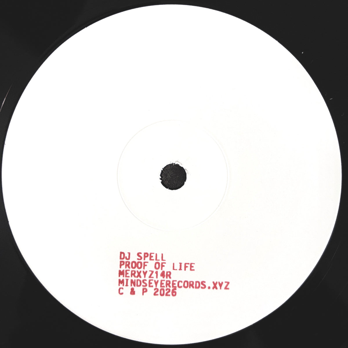 DJ SPELL – Proof Of Life 12-inch EP label