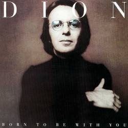 Born To Be With You / Street Heart