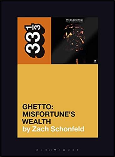 24-Carat Black's Ghetto: Misfortune's Wealth