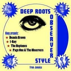 Various - Niney The Observer Presents Deep Roots Observer Style