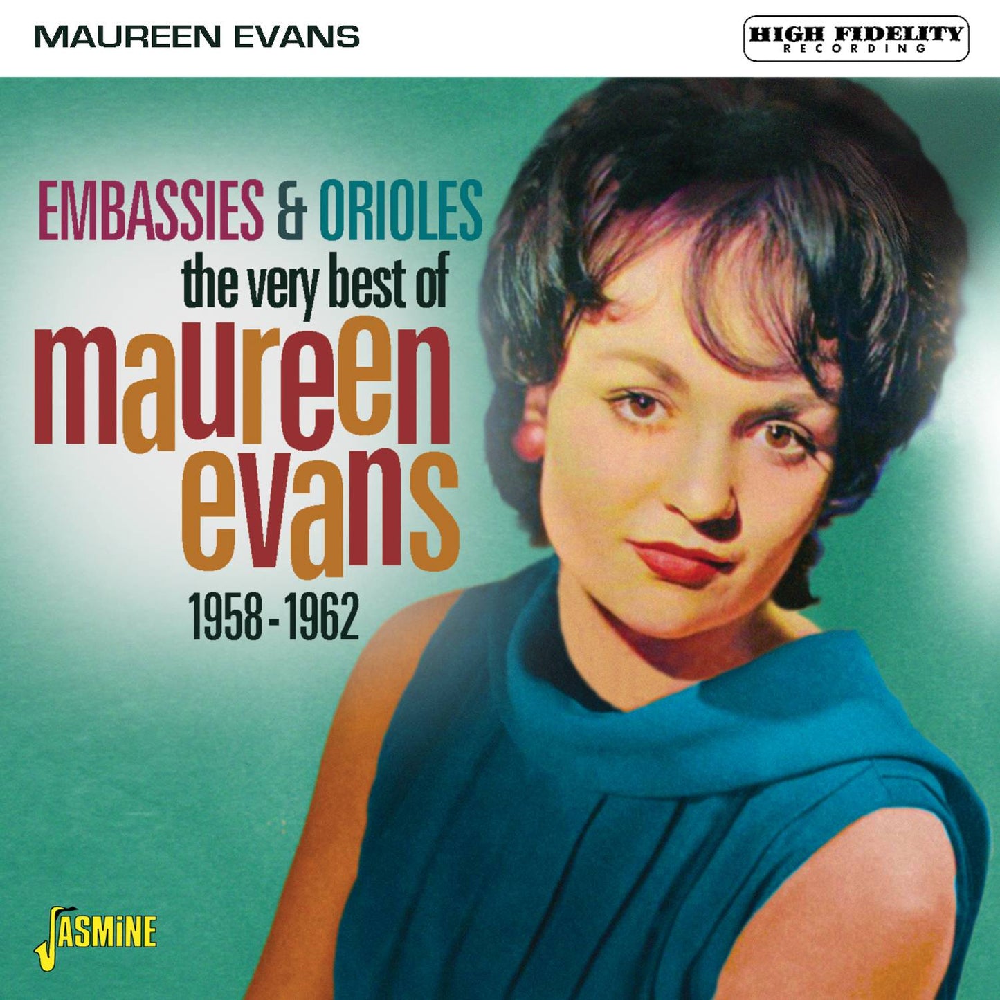 The Very Best Of Maureen Evans - Embassies and Orioles 1958-1962