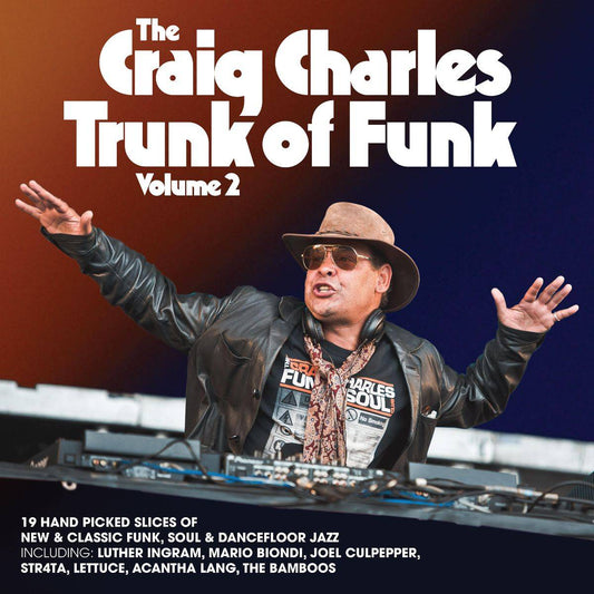 The Craig Charles' Trunk Of Funk Vol 2