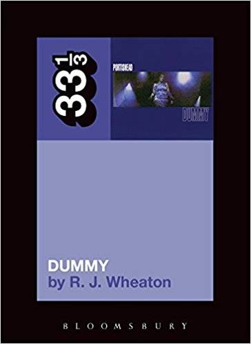33 1/3: Portishead - Dummy