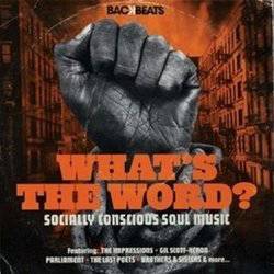 What's The Word? - Socially Conscious Soul