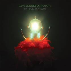 Love Songs For Robots