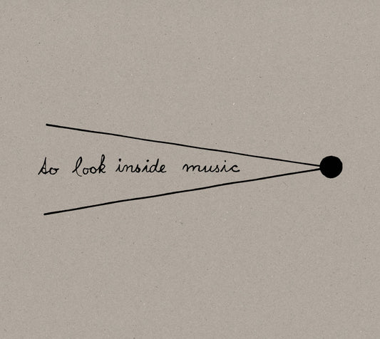 To Look Inside Music
