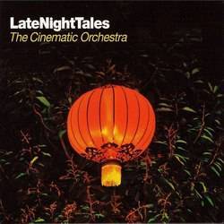 Various - The Cinematic Orchestra - Late Night Tales