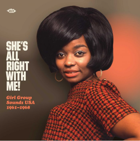 Shes All Right With Me - Girl Group Sounds USA 1961-1968