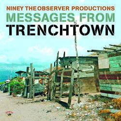 Various - Niney The Observer Productions - Messages From Trenchtown
