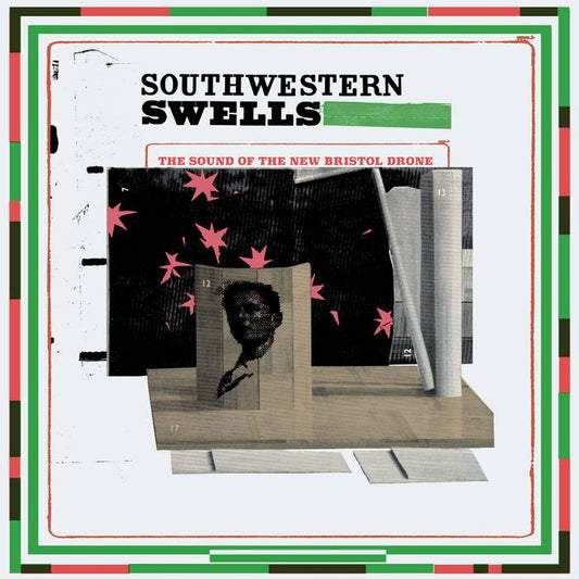 Southwestern Swells: The Sounds of New Bristol Drone