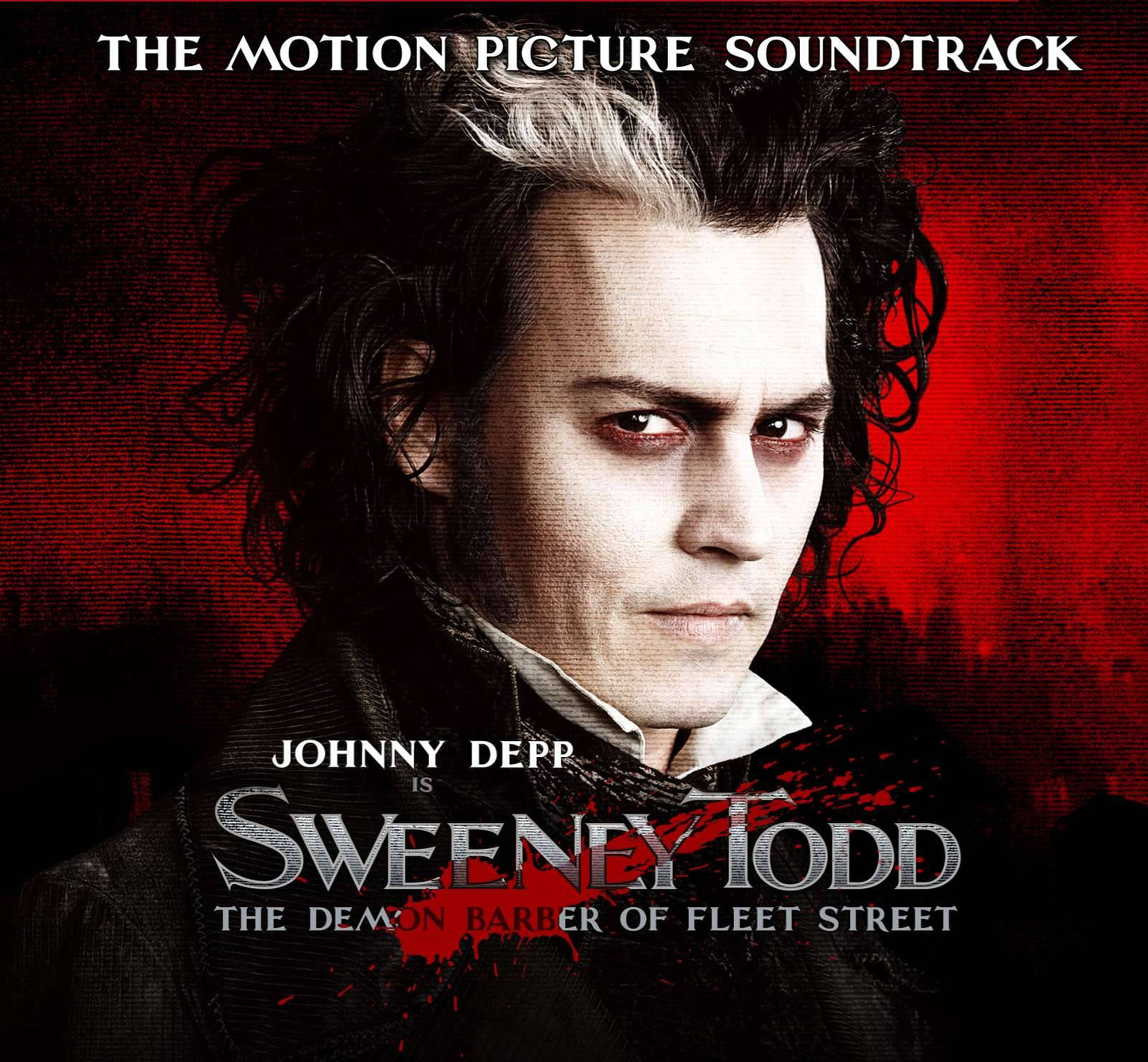 Sweeney Todd: The Demon Barber of Fleet Street (The Motion Picture Soundtrack)