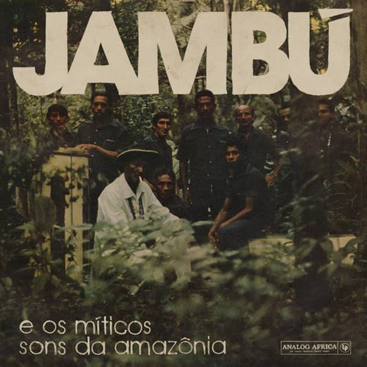 Jambu e Os Mticos Sons Da Amazonia