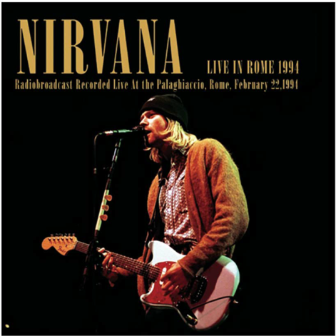 Live in Rome 1994- Radiobroadcast Recorded Live At The Palaghiaccio, Rome, February 22, 1994