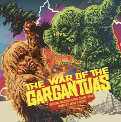 The War of The Gargantuas Original Motion Picture Soundtrack