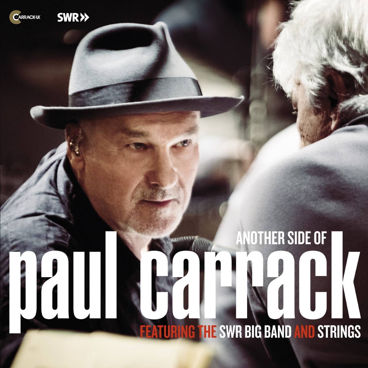 Another Side Of Paul Carrack Featuring The SWR Big Band And Strings
