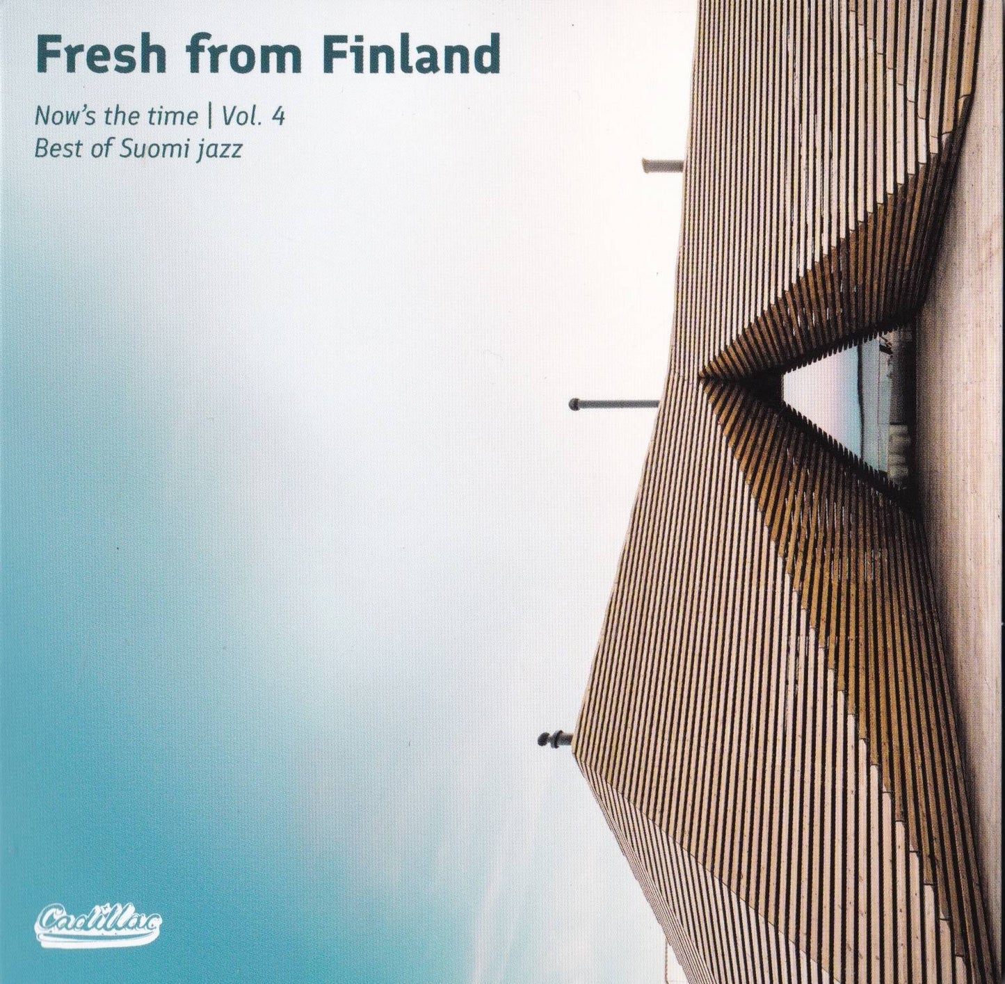 Fresh From Finland - Now's The Time, Vol 4. Best of Suomi Jazz