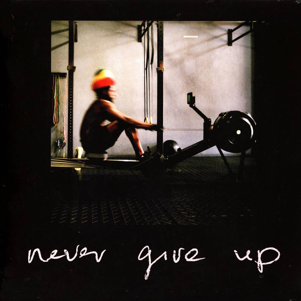 Never Give Up