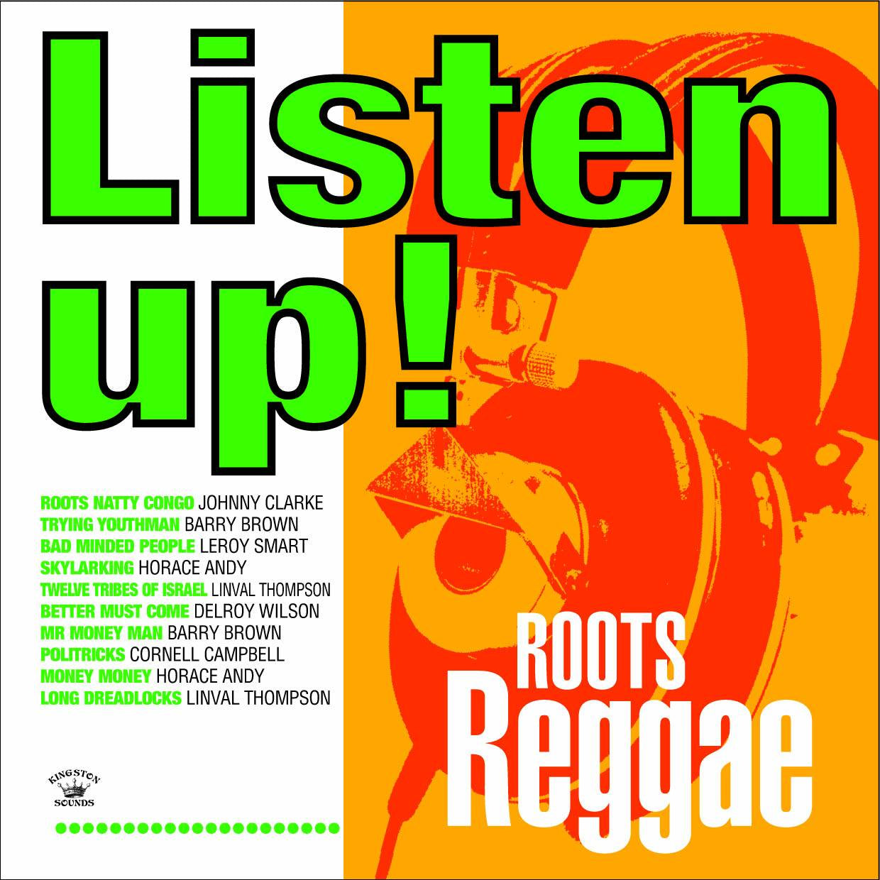 Listen Up! - Roots Reggae