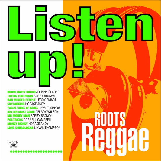 Listen Up! - Roots Reggae