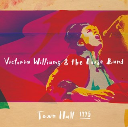 Victoria Williams and The Loose Band 'Town Hall 1995