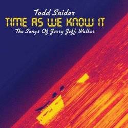 Time As We Know It: The Songs Of Jerry Jeff Walker