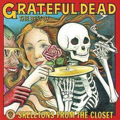 Skeletons From The Closet  The Best of Grateful Dead