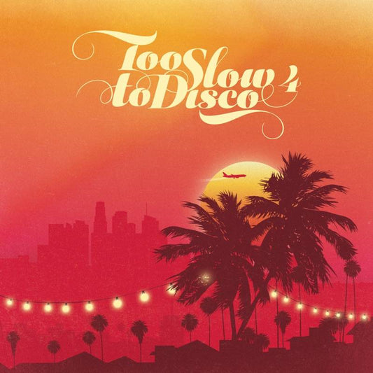 Too Slow to Disco 4