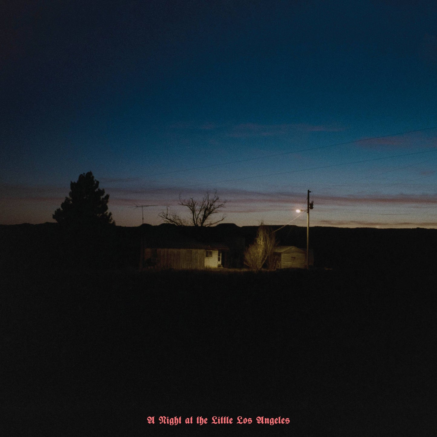 A Night at the Little Los Angeles (4-Track Version of Sundowner)